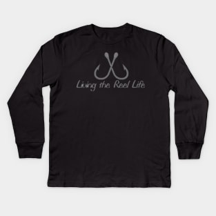 Living The Reel Life Kids Long Sleeve T-Shirt